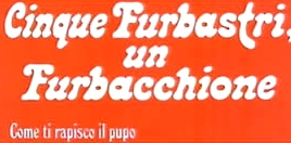 "Cinque furbastri, un furbacchione" di Lucio De Caro (1976)