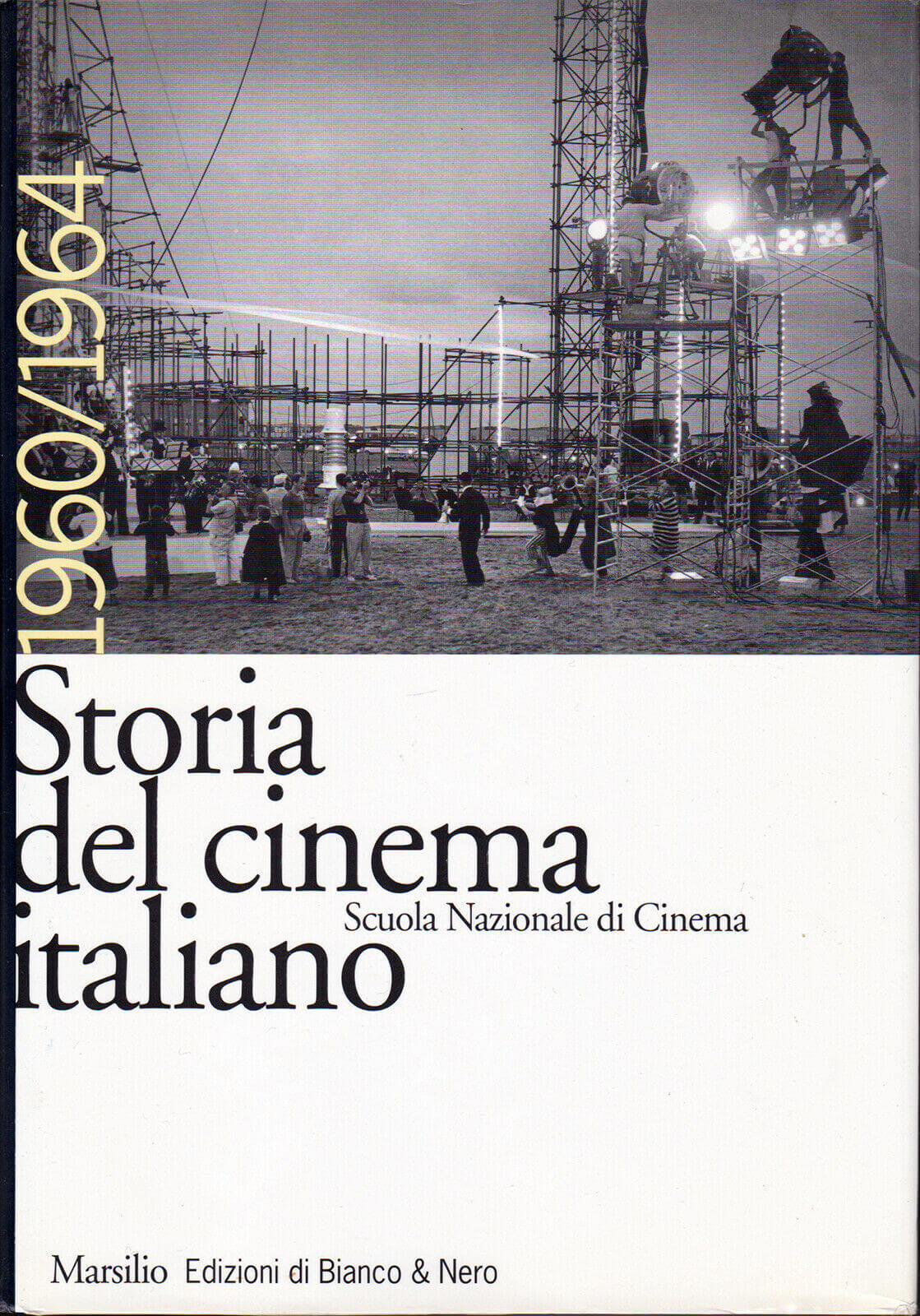 Storia del cinema italiano volume X - 1960-1964 | Centro Sperimentale