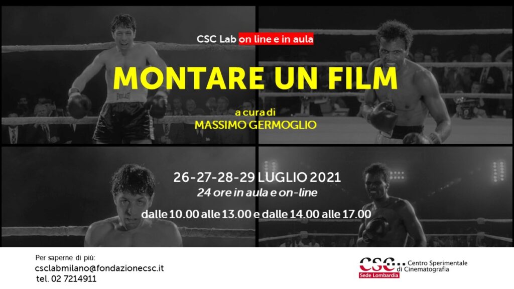 Montare un film, CSC Lab luglio 2021