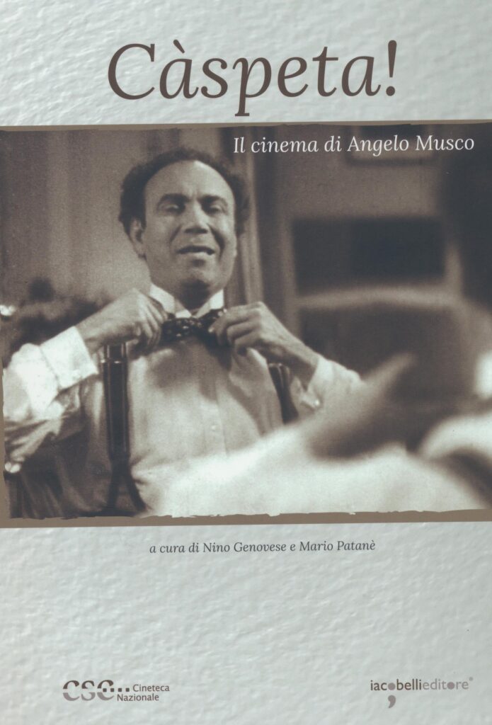 copertina di "Càspeta! Il cinema di Angelo Musco", CSC 2021